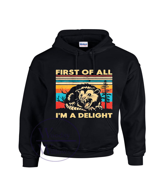 I’m a Delight - Hooded Sweatshirt