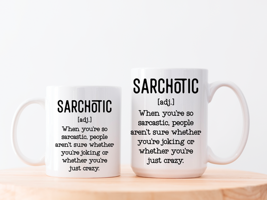 Sarchotic Mug