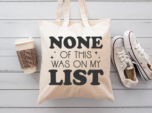 Not On My List - Tote Bag